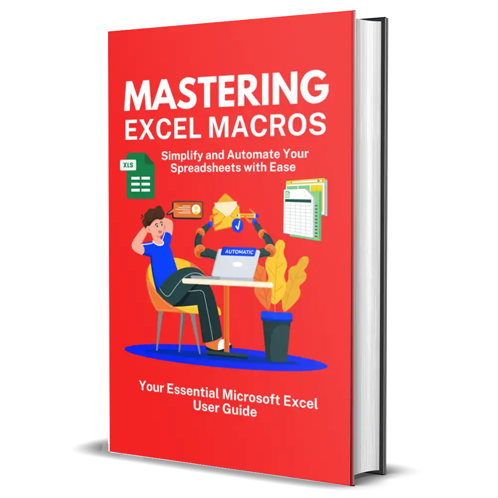 Mastering Excel Macros: Simplify and Automate Your Spreadsheets with Ease