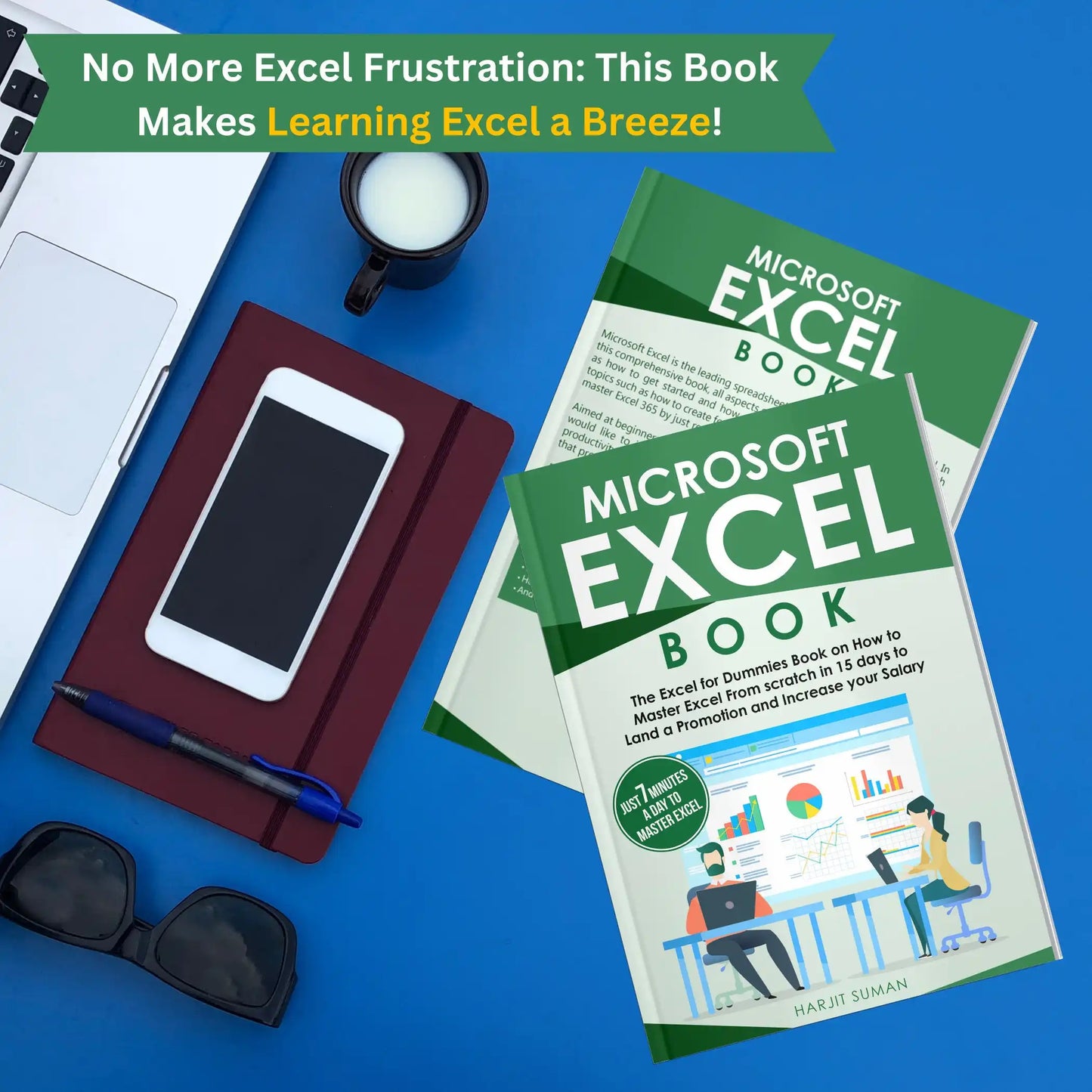 Your Ultimate Guide to Microsoft Office Excel: Mastering Spreadsheets for Beginners eBook