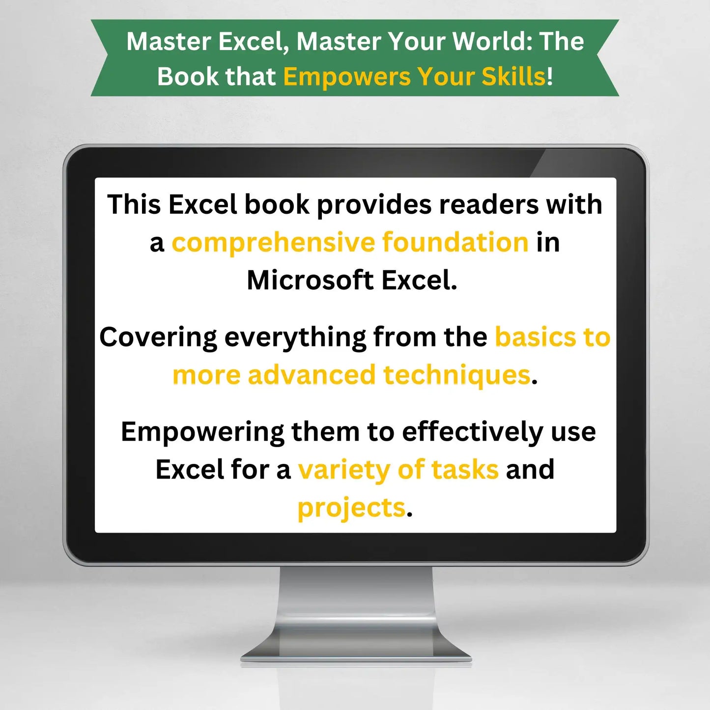 Your Ultimate Guide to Microsoft Office Excel: Mastering Spreadsheets for Beginners eBook